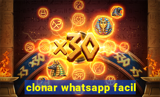 clonar whatsapp facil